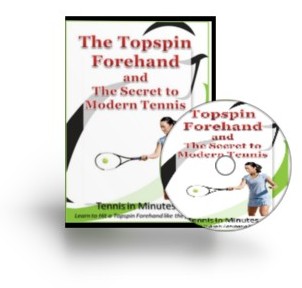 The Secret to Modern Tennis and The Topspin Forehand DVD from playmoderntennis.com The Secret to Modern Tennis and The Topspin Forehand DVD from playmoderntennis.com