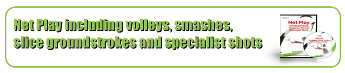 Net Play including volleys, smashes, slice groundstrokes, and specialist shots DVD from playmoderntennis.com Net Play including volleys, smashes, slice groundstrokes, and specialist shots DVD from playmoderntennis.com